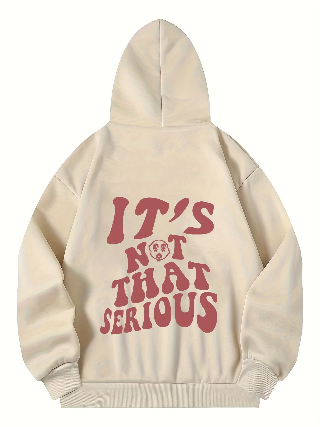 Sweat à capuche beige avec texte "It's Not That Serious" en rose, style décontracté, mode urbaine, tendance streetwear, coton confortable.